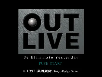 Out Live - Be Eliminate Yesterday (JP) screen shot title